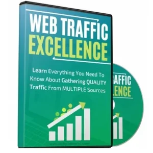 Web Traffic Excellence - Video Course with Resell Rights